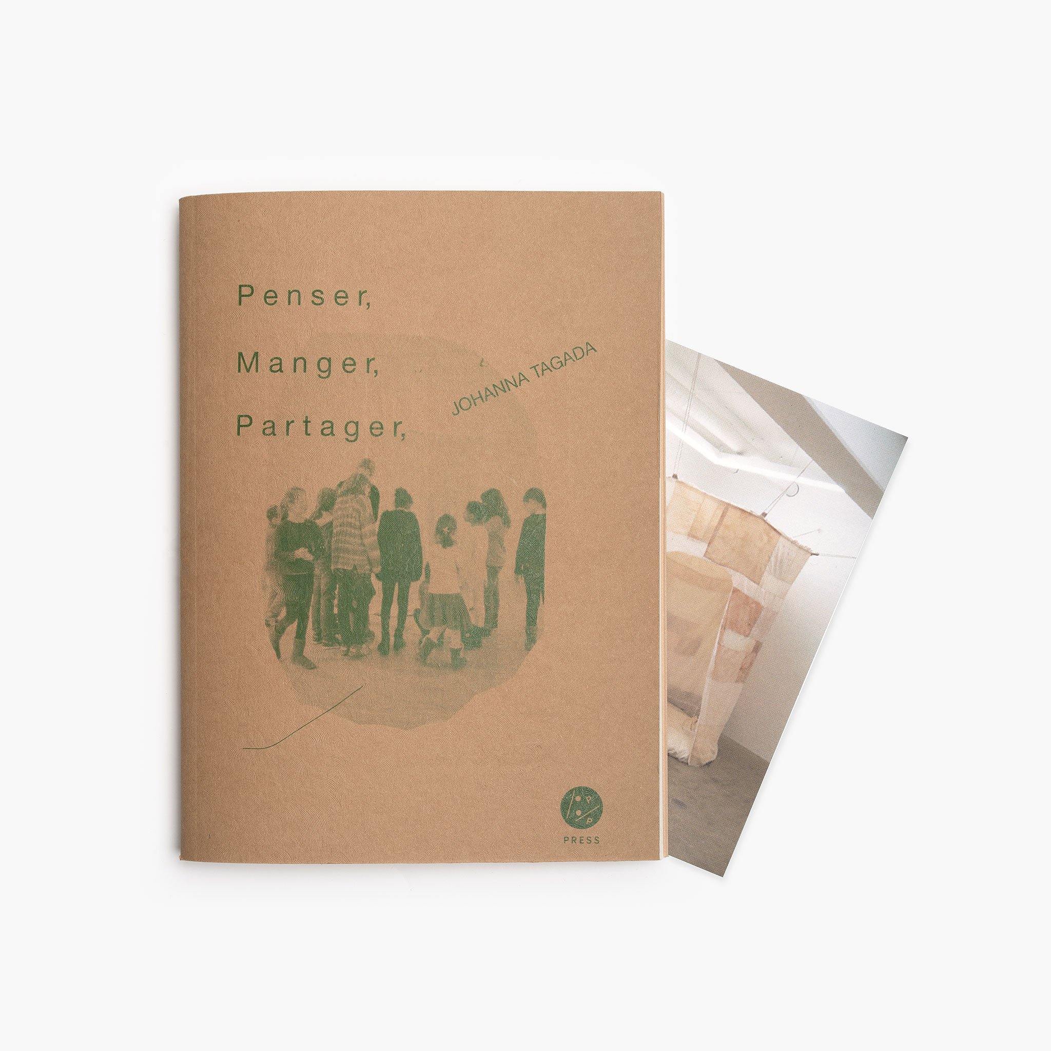 Penser, Manger, Partager, Books and Zines  by  Penser, Manger, Partager Tappan