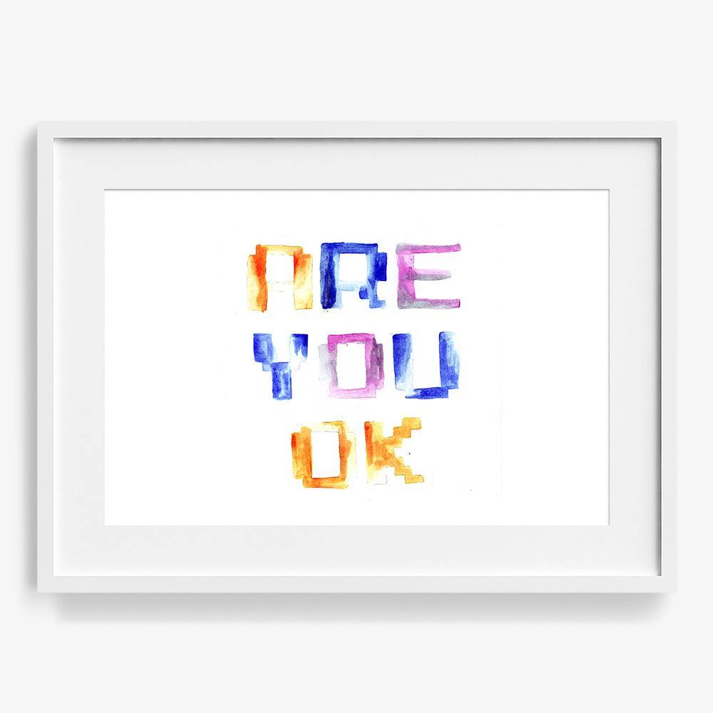 Are You OK, Print  by  Are You OK Tappan